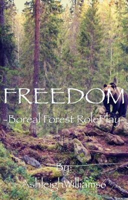 Freedom- Boreal Forest RolePlay