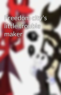 Freedom city's little trouble maker