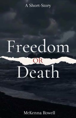 Freedom or Death 