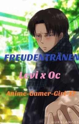 Freudentränen Levi x Oc