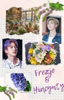 Frezje&Hiacynty {Namjin}