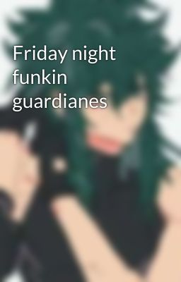 Friday night funkin guardianes 