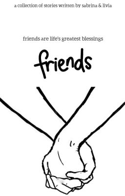 Friends: A Collection of Friendship Stories