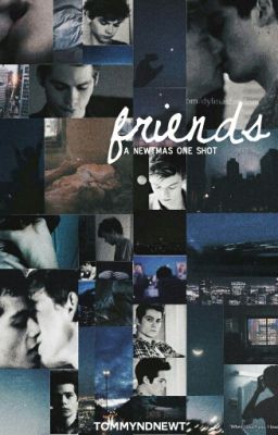 friends // a newtmas one shot