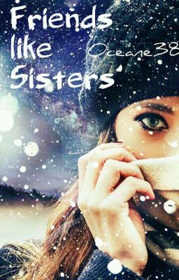 Friends like Sisters [mon 1er livre]