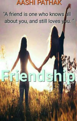 Friendship (Complete✔)