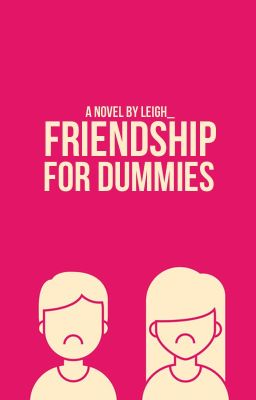 Friendship for Dummies