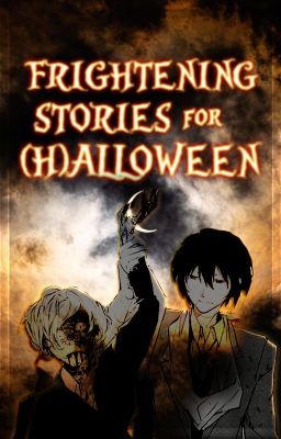 Frightening Stories for (H)alloween