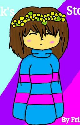 Frisk's story