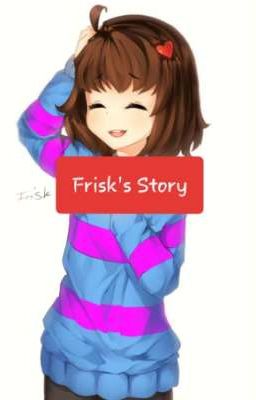 Frisk's Story (Undertale Fan Prequel)