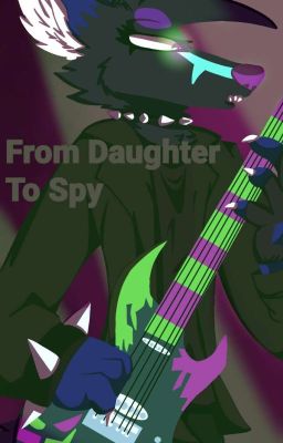 From Daughter To Spy