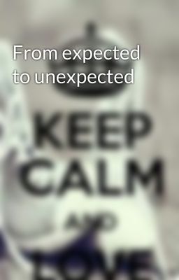 From expected to unexpected 