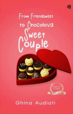 From Friendsweet To Chocolova Sweet Couple ✅ (Terbit : Beemedia Publisher)