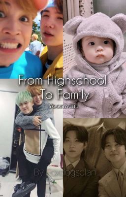 From Highschool to Family|YoonMin✔