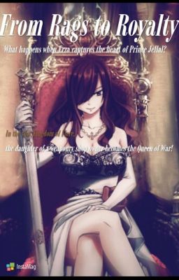 From Rags to Royalty [Jellal x Erza]