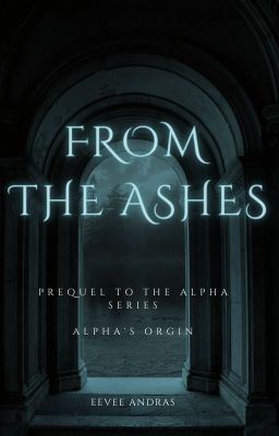 From the Ashes (Prequel)