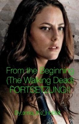 From the Beginning (The Walking Dead) FORTSETZUNG!!