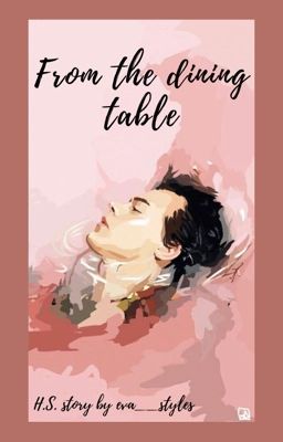 From the dining table | h.s.