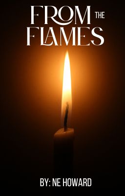 From the Flames