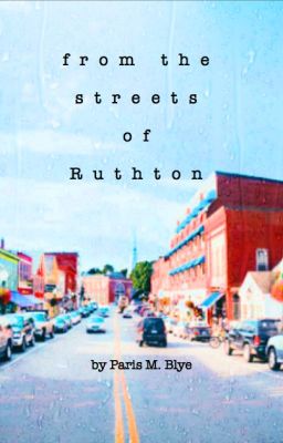 from the streets of Ruthton