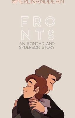 Fronts//Peter Parker and Irondad