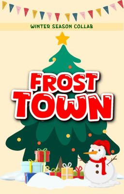 Frost Town 2024 Collaboration