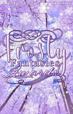 Frosty Fantasies ( A BTS award )