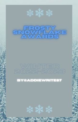 Frosty Snowflake MINI Awards- Winter 2022-2023- COMPLETED