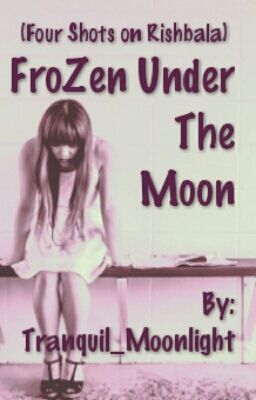 FroZen unDer The mOoN