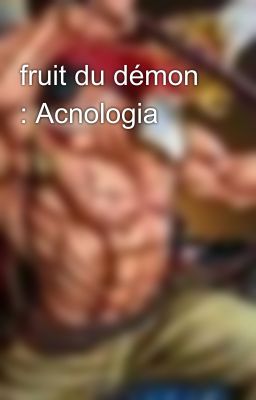 fruit du démon : Acnologia