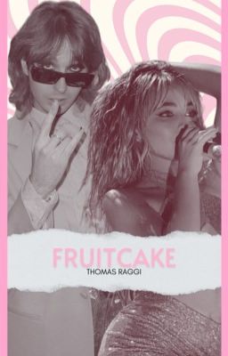 Fruitcake. Thomas Raggi