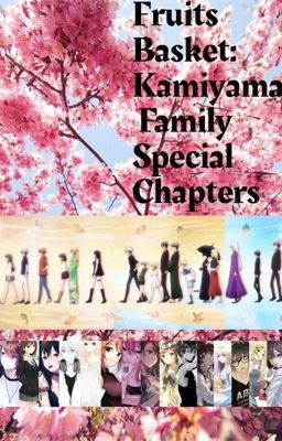 Fruits Basket: Kamiyama Family Special Chapters