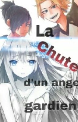 [FT] La chute d'un ange gardien