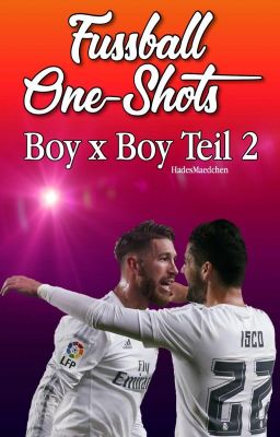 Fußball One-Shots [Boy x Boy] Teil 2