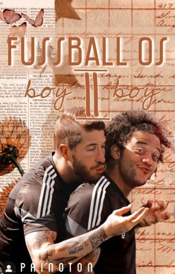 Fußball OS 2 || boyxboy