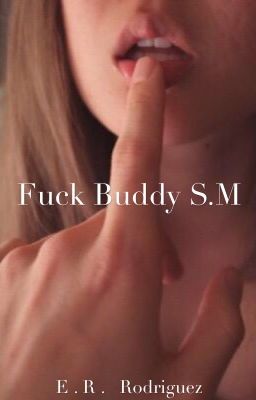 Fuck Buddy S.M