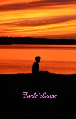 Fuck Love