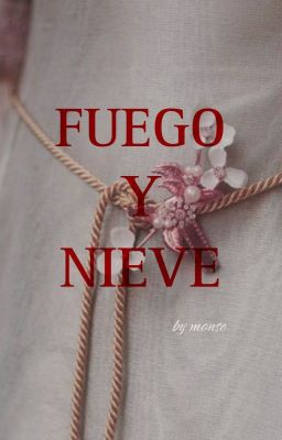 Fuego y Nieve (House of the Dragon)