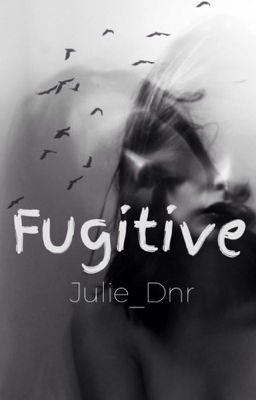 Fugitive