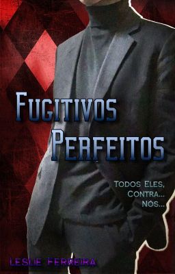 Fugitivos Perfeitos