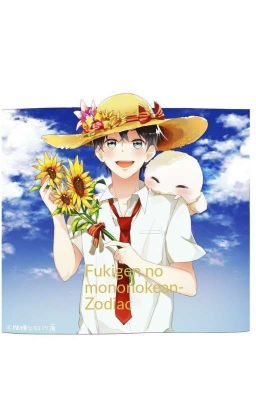 Fukigen no mononokean // Zodiac