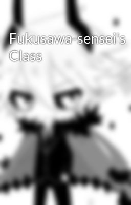 Fukusawa-sensei's Class