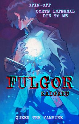 FULGOR | Kaigaku