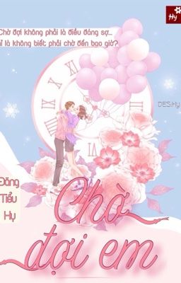 [FULL] Chờ Đợi Em 