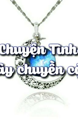 [FULL] Chuyện Tình 