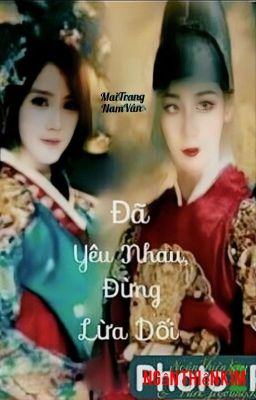 Full [(GL)MinYeon] Đã Yêu Nhau, Đừng Lừa Dối {Tự Viết}