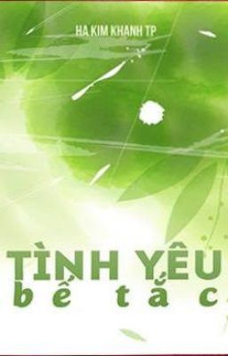 [FULL][LONGFIC][KAIYUAN][XIHONG] TÌNH YÊU BẾ TẮC