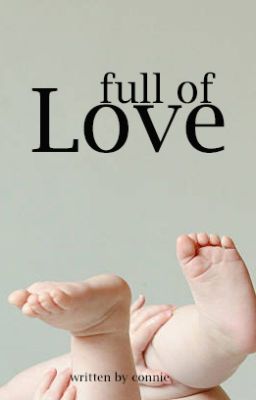 Full of Love (sequel to Baby Hungry)