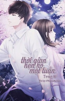 [FULL] Thời Gian Hẹn Hò Một Tuần 