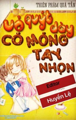 [FULL] Vỏ quýt dày có móng tay nhọn - Thiên Phàm Quá Tẫn